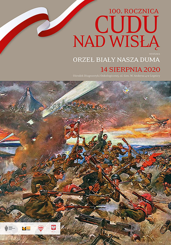 100. rocznica Cudu nad Wisłą. Orzeł Biały Nasza Duma