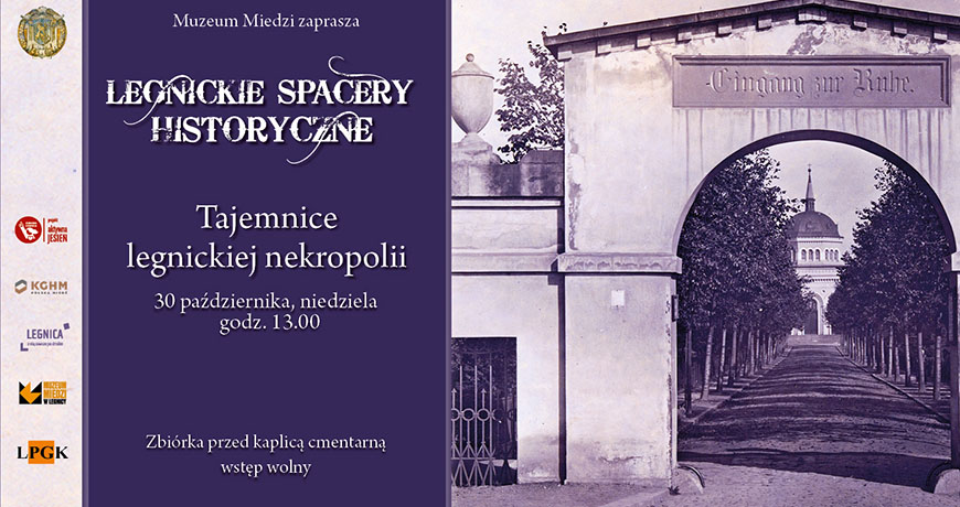 Śladami tajemnic legnickiej nekropolii - kolejny spacer historyczny 