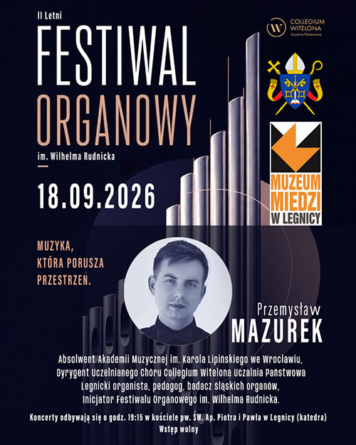koncert II Letniego Festiwalu Organowego im. Wilhelma Rudnicka