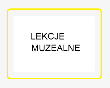 lekcje muzealne