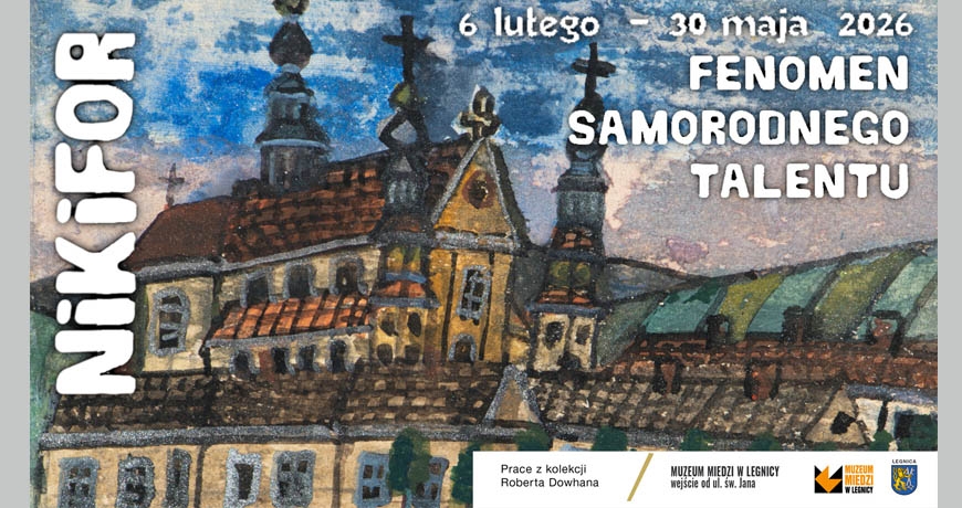 „Nikifor. Fenomen samorodnego talentu” – muzeum zaprasza na wernisaż