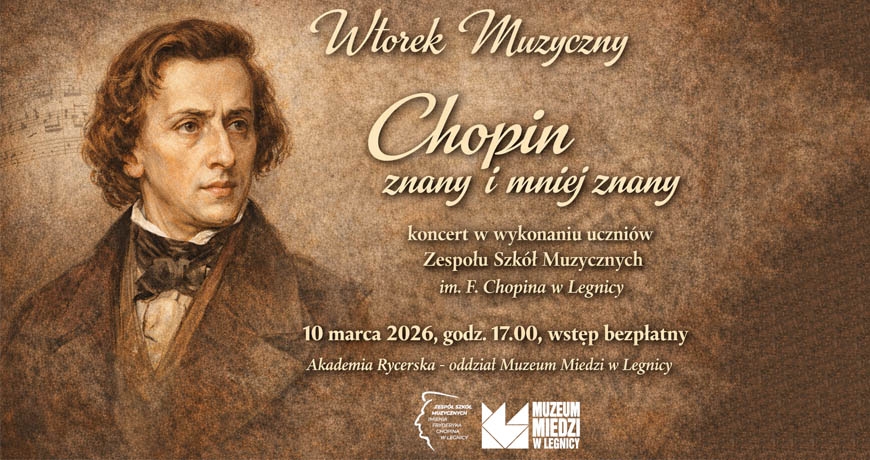 Chopin znany i mniej znany - kolejny Wtorek Muzyczny przed nami!