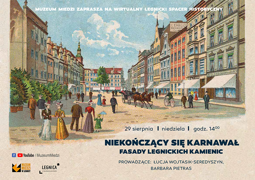 Niekończący się karnawał. Fasady legnickich kamienic