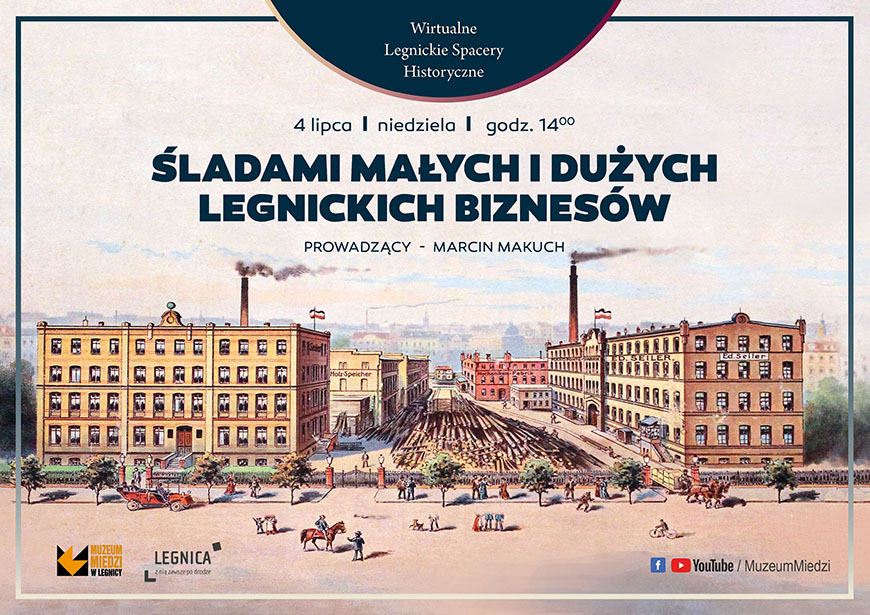 Śladami małych i dużych legnickich biznesów