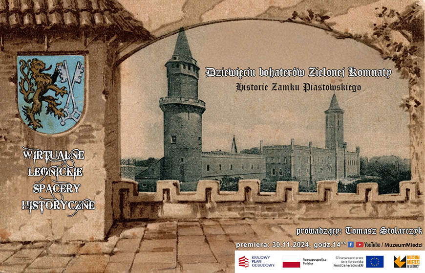 Dziewięciu bohaterów Zielonej Komnaty. Historie Zamku Piastowskiego