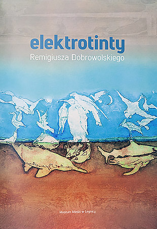 Elektrotinty Remigiusza Dobrowolskiego