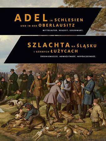 Szlachta na Śląsku i Górnych Łużycach. Średniowiecze. Nowożytność. Współczesność