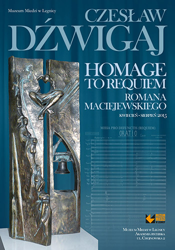 HOMAGE TO REQUIEM ROMANA MACIEJEWSKIEGO