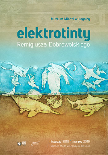 ELEKTROTINTY REMIGIUSZA DOBROWOLSKIEGO