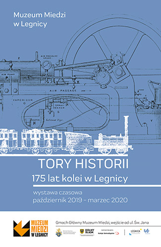 Tory historii. 175 lat kolei w Legnicy 