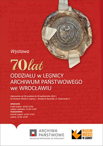 70 lat oddziału w Legnicy Archiwum Państwowego we Wrocławiu