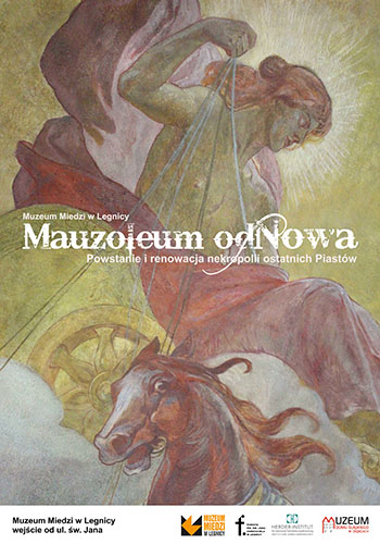 Mauzoleum odNowa. Powstanie i renowacja nekropolii ostatnich Piastów