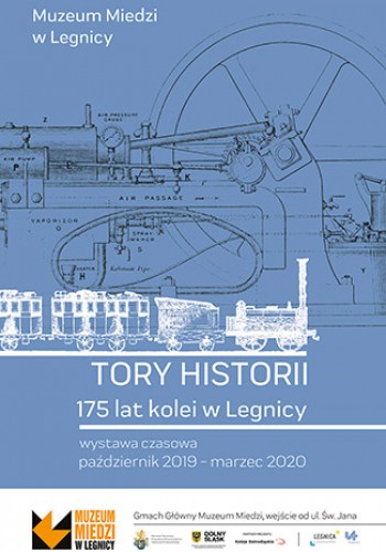 Tory historii. 175 lat kolei w Legnicy
