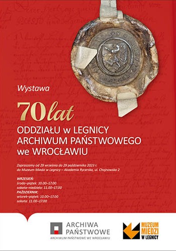 70 lat oddziału w Legnicy Archiwum Państwowego we Wrocławiu