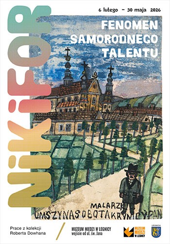 „Nikifor. Fenomen samorodnego talentu”